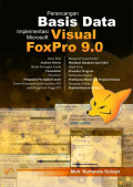 Perancangan Basis Data: Implemetasi Microsoft Visual FoxPro 9.0