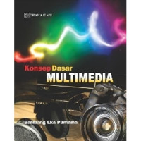 KONSEP DASAR MULTIMEDIA