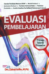 Evaluasi Pembelajaran: Prinsip, Teknik, Prosedur