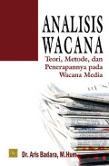 ANALISIS WACANA TEORI, METODE, DAN PENERAPANNYA PADA WACANA MEDIA