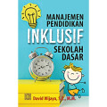 Manajemen Pendidikan Inklusif Sekolah Dasar