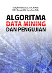 ALGORITMA DATA MINING DAN PENGUJIAN